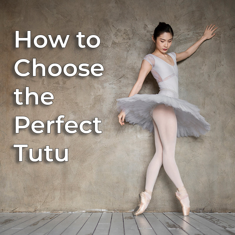 How To Choose The Perfect Tutu